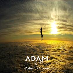 Walking On Air