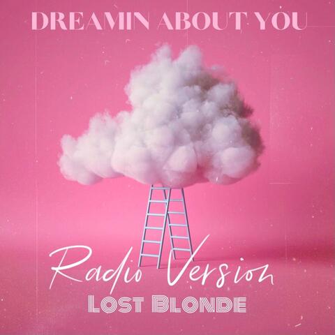 Dreamin' About You (Radio Version)