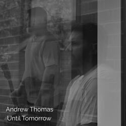 Until Tomorrow