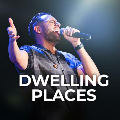 Dwelling Places