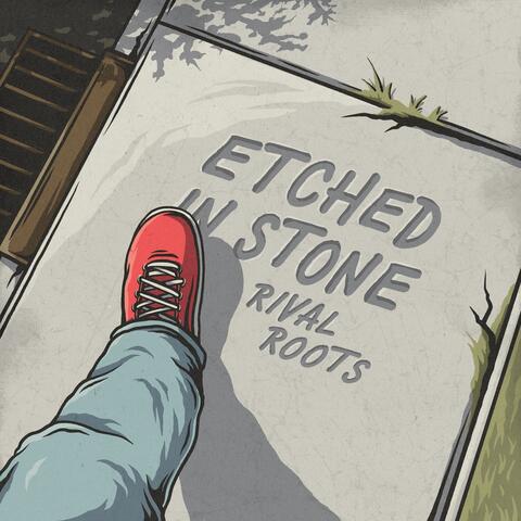 Etched in Stone
