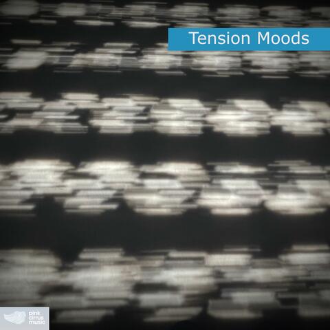 Tension Moods