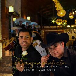 La Mujer Perfecta (feat. Erasmo Catarino)