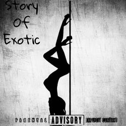 Story Of Exotic