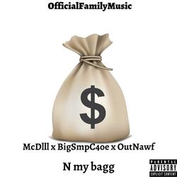 N my bagg (feat. BigSmpC4oe & OutNawf)