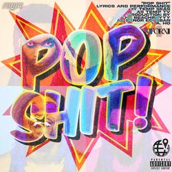 POP SHIT !