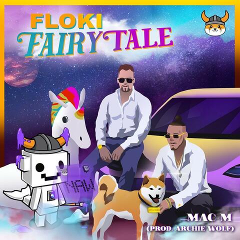 Floki Fairytale (feat. Mac-M)