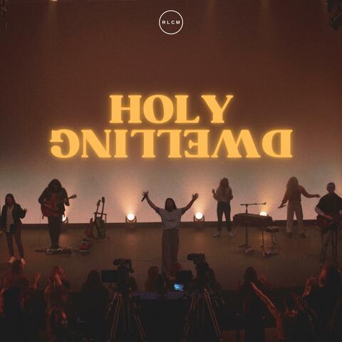 Holy Dwelling
