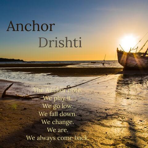 Anchor Drishti