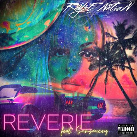 Reverie (feat. Sumsaucey)