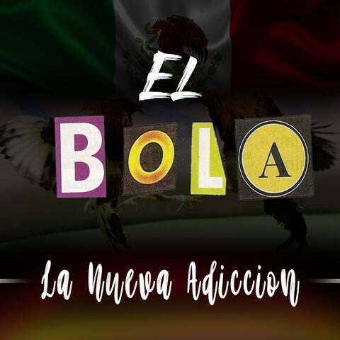 El bola