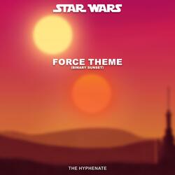 Star Wars Force Theme (Binary Sunset)