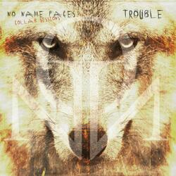 Trouble (feat. Robin Red)