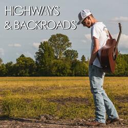 Highways and Backroads