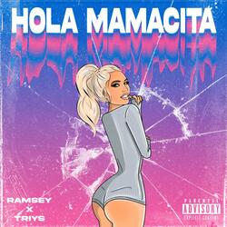Hola Mamacita (feat. Triys)