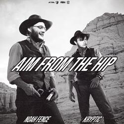 Aim From The Hip (feat. StormyOutside)