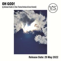 Oh God! (feat. Thomas Brenkus & Grace Visneski)