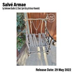Salve Armae (feat. Spin Dizzy & Grace Visneski)