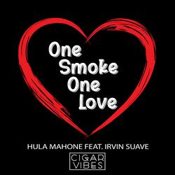 One Smoke One Love (feat. Irvin Suave)