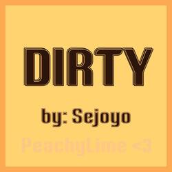 Dirty