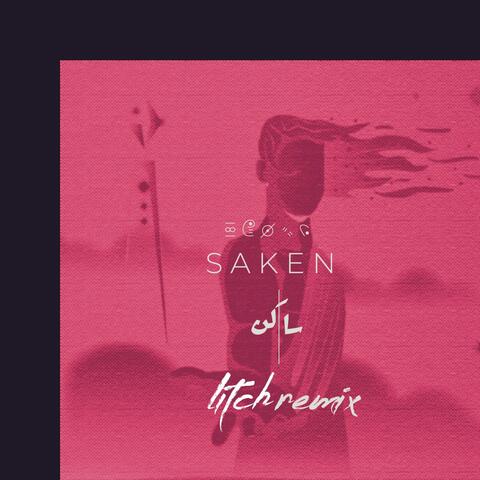 Saken (feat. Mouje) [Litch Remix]