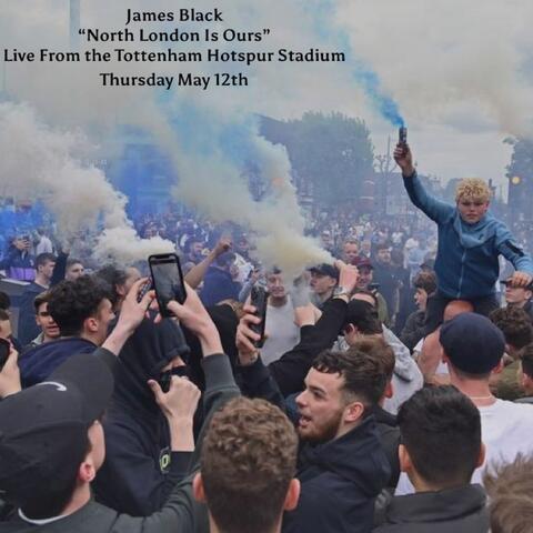 North London Is Ours (Tottenham)