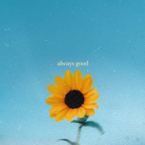 Always Good (feat. KarLee Owens & Joshua Zamora) [Live]