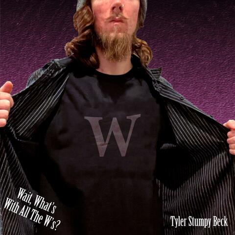 Wait, What's With All The W's?