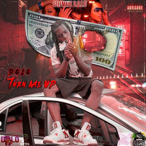 D.O.L.O (Turn ME Up)