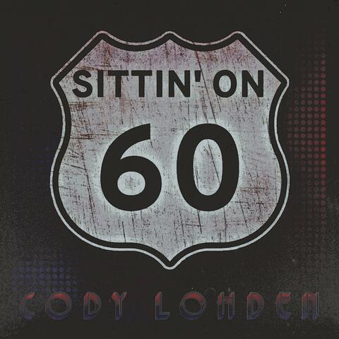 SITTIN' ON 60