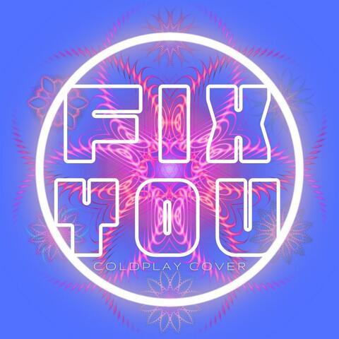 Fix You (feat. Matt the Sax)