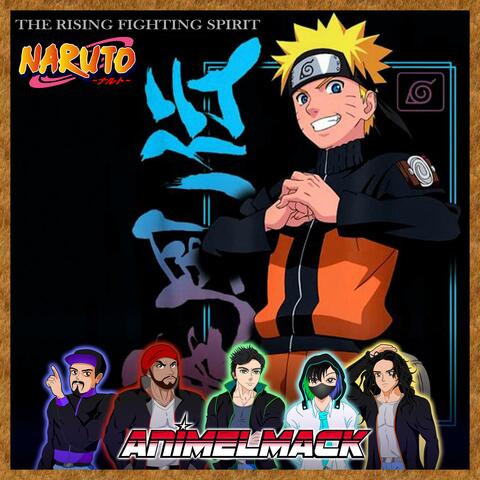 The Rising Fighting Spirit (Naruto Battle Theme)