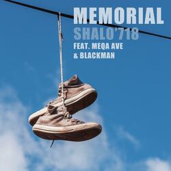 Memorial (feat. Meqa Ave & Blackman)