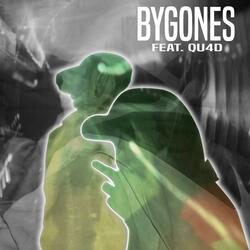 Bygones (feat. Qu4d)