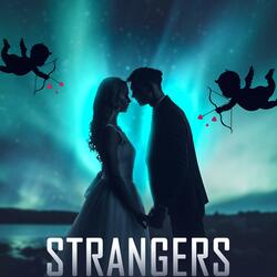 Strangers