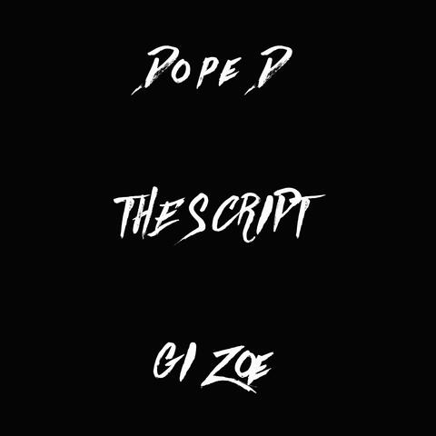 The Script (feat. GI Zoe)