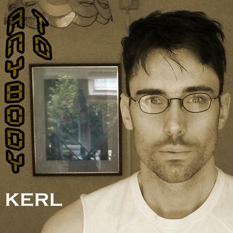 Kerl Solo Project (To Anybody)