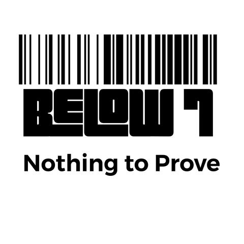 Nothing to Prove