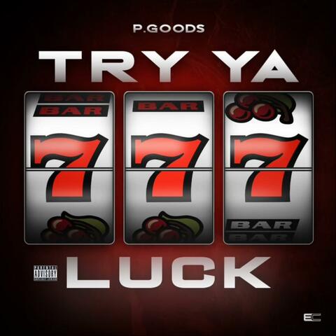 Try Ya Luck
