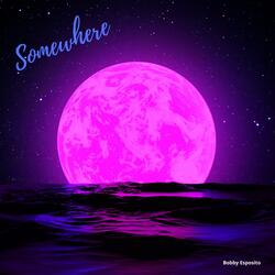 Somewhere
