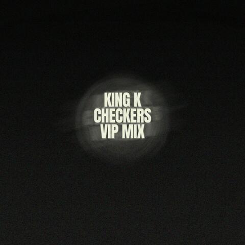 King K (Vip Mix)