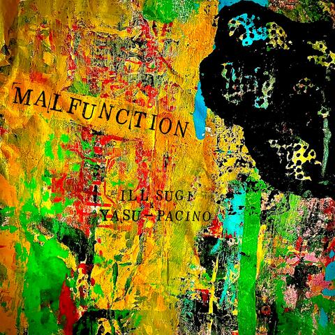 MALFUNCTION