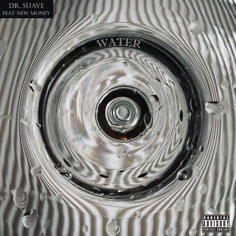 water. (feat. New Money)