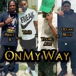 On My Way (feat. TMB & Young Audi)