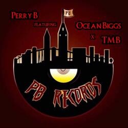 PB Records (feat. Ocean Biggs & TMB)