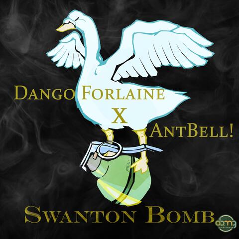 Swanton Bomb (feat. Dango Forlaine)