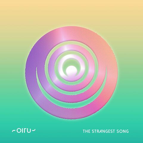 The Strangest Song