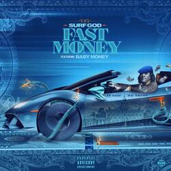 Fast Money (feat. Baby Money)