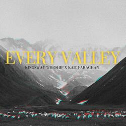 Every Valley