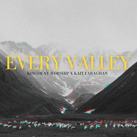 Every Valley